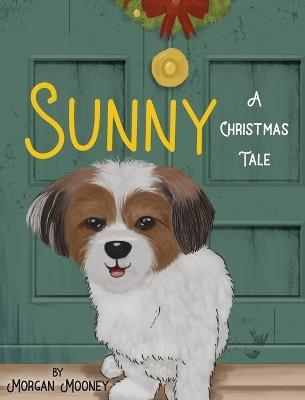 Sunny: A Christmas Tale - Morgan Mooney - cover