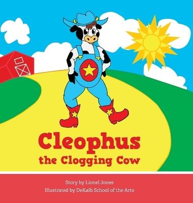 Cleophus the Clogging Cow - Lionel Jones - cover