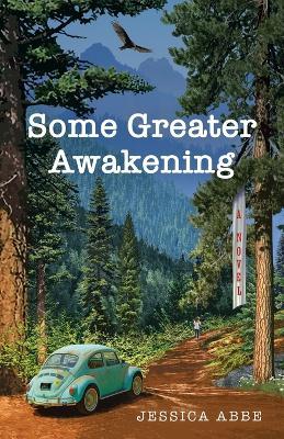 Some Greater Awakening - Jessica Abbe - cover