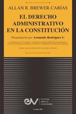 El Derecho Administrativo En La Constitucion