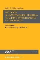 METODOS DE INVESTIGACION JURIDICA. Analisis e investigacion en Derecho IInvestigacion Juridica