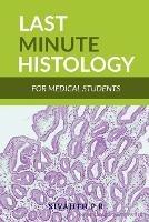 Last Minute Histology - Sivajith P - cover