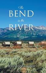 The Bend in the River