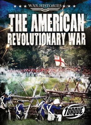 The American Revolutionary War - Kate Moening - cover