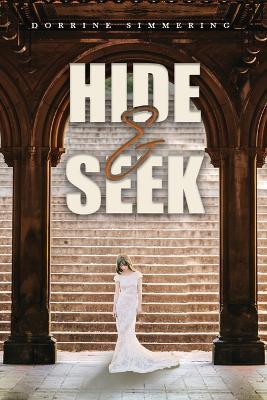 Hide and Seek - Dorrine W Simmering - cover