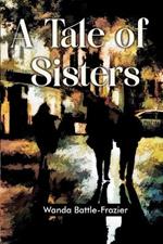 A Tale of Sisters