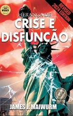 Inheritance of Crisis and Dysfunction