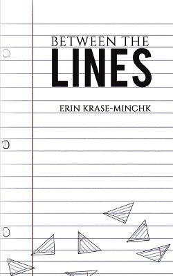 Between the Lines - Erin Krase-Minchk - cover
