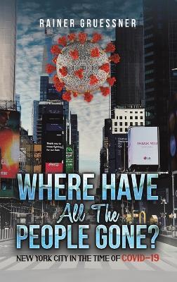 Where Have All the People Gone? - Rainer Gruessner - cover