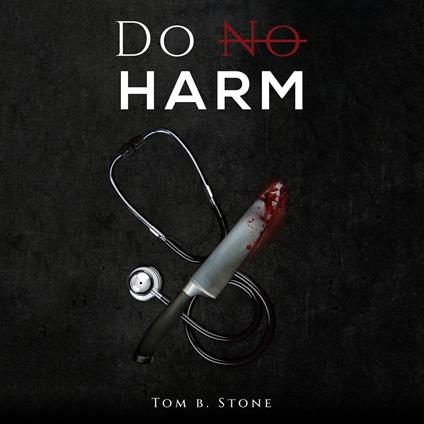 Do No Harm