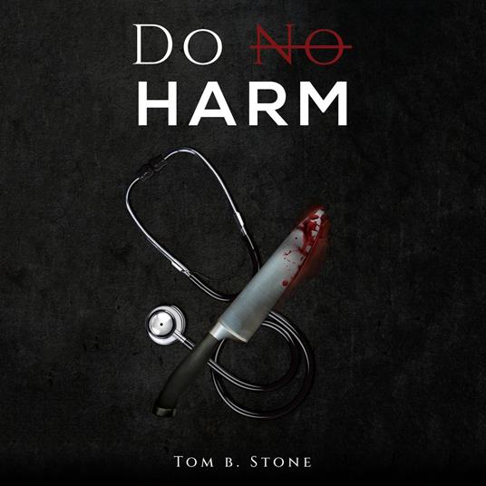 Do No Harm