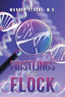 Firstlings of the Flock - Warren Stucki - cover