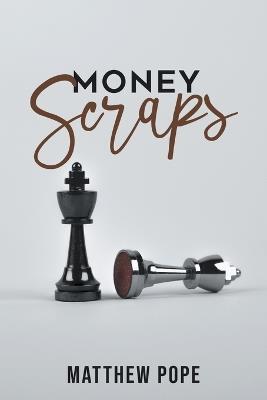 Money Scraps - Matthew Pope - cover
