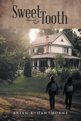 Sweet Tooth - Brian B Hawthorne - cover