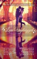 Love Unplugged! - 10 Authors - cover
