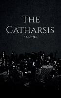 The Catharsis - Shivansh Maurya - cover