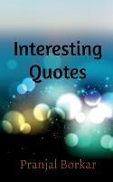 Interesting quotes - Pranjal Borkar - cover