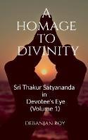 A Homage To Divinity - Debanjan Roy - cover
