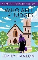 Who Am I to Judge? - Emily Hanlon - cover