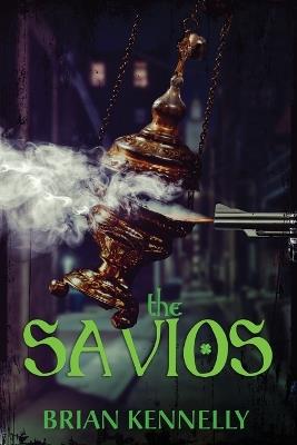 The Savios - Brian Kennelly - cover