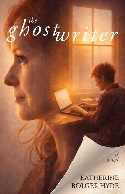 The Ghostwriter - Katherine Bolger Hyde - cover