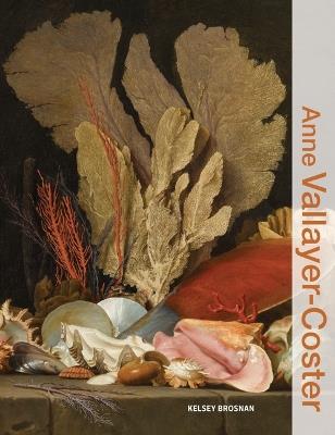 Anne Vallayer-Coster - Kelsey Brosnan - cover