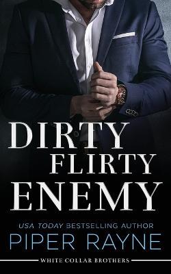 Dirty Flirty Enemy - Piper Rayne - cover