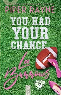 You Had Your Chance, Lee Burrows (Large Print) - Piper Rayne - cover