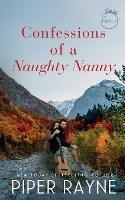 Confessions of a Naughty Nanny - Piper Rayne - cover