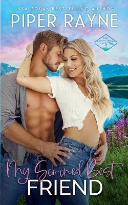 My Scorned Best Friend - Piper Rayne - cover