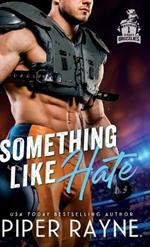Something Like Hate (Hardcover)