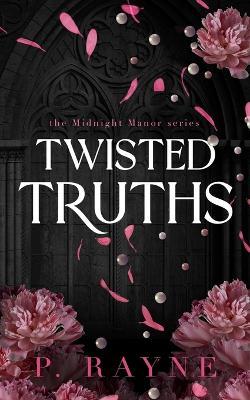 Twisted Truths - P Rayne - cover