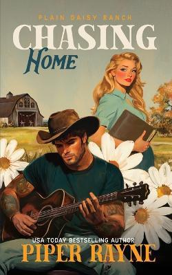 Chasing Home: The Owens (Plain Daisy Ranch Book 6) - Piper Rayne - cover
