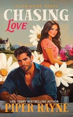 Chasing Love: The Owens (Plain Daisy Ranch Book 5) - Piper Rayne - cover