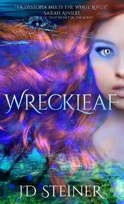 Wreckleaf - Jd Steiner - cover