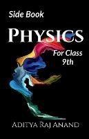 Physics for class 9 - Aditya Raj - cover