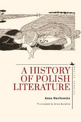 A History of Polish Literature - Anna Nasilowska - cover
