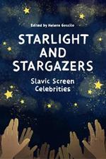 Starlight and Stargazers: Slavic Screen Celebrities