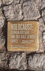 Holocaust: German History and Our Half-Jewish Family