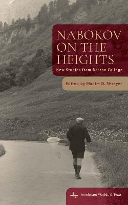 Nabokov on the Heights: New Studies from Boston College - cover