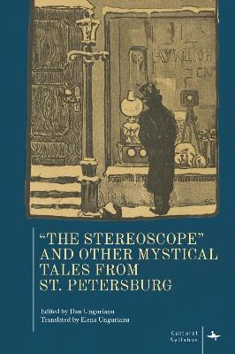 "The Stereoscope" and Other Mystical Tales from St. Petersburg - cover