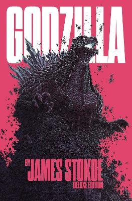 Godzilla by James Stokoe Deluxe Edition - James Stokoe - cover