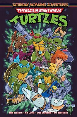 Teenage Mutant Ninja Turtles: Saturday Morning Adventures, Vol. 2 - Erik Burnham,Tim Lattie - cover