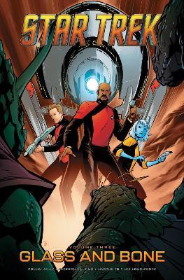 Star Trek, Vol. 3: Glass and Bone - Collin Kelly,Jackson Lanzing - cover