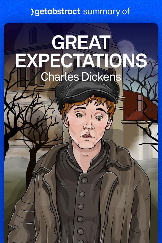 Summary of Great Expectations by Charles Dickens