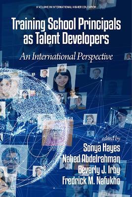 Training School Principals as Talent Developers: An International Perspective - cover