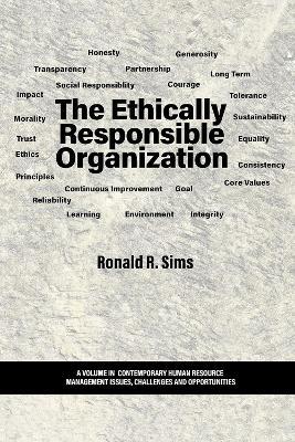 The Ethically Responsible Organization - Ronald R. Sims - cover