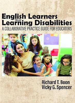 English Learners With Learning Disabilities: A Collaborative Practice Guide for Educators - cover