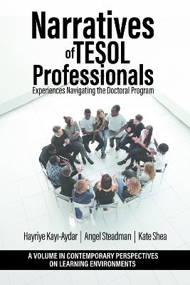 Narratives of TESOL Professionals: Experiences Navigating the Doctoral Program - cover