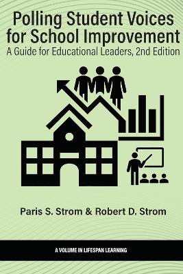 Polling Student Voices for School Improvement: A Guide for Educational Leaders - Paris S. Strom - cover